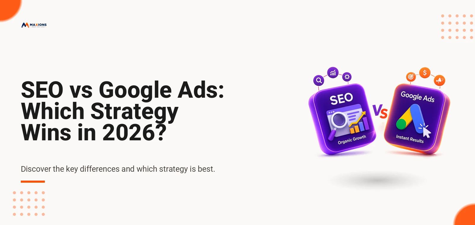 SEO vs Google Ads - which marketing strategy is best - Maxions