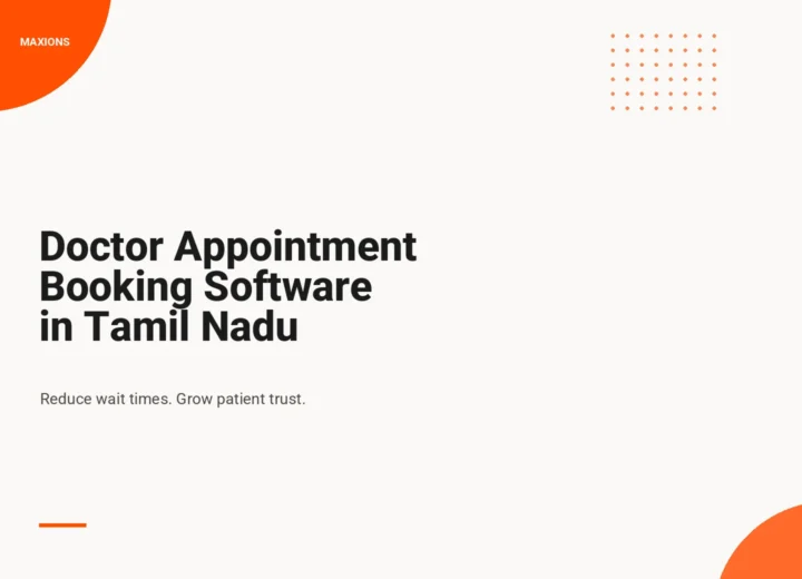 Doctor Appointment Booking Software in Tamil Nadu: A Complete Guide for Clinics and Hospitals