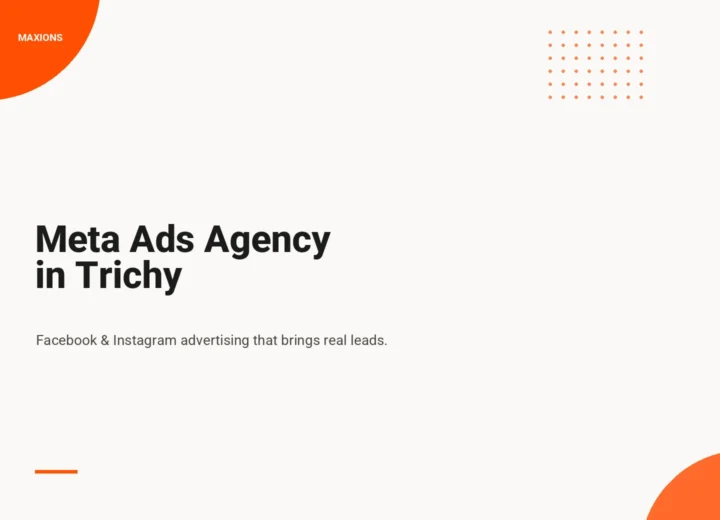 Meta Ads Agency in Trichy: The Complete Guide to Facebook & Instagram Advertising