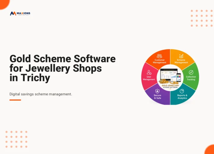 Gold Scheme Software for Jewellery Shops in Trichy: The Complete Guide